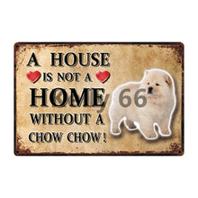 Load image into Gallery viewer, A House Is Not A Home Without A Akita Tin Poster-Sign Board-Akita, Dogs, Home Decor, Sign Board-19