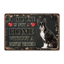 Load image into Gallery viewer, A House Is Not A Home Without A Bernese Mountain Dog Tin Poster-Sign Board-Bernese Mountain Dog, Dogs, Home Decor, Sign Board-9