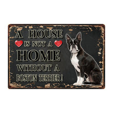 Load image into Gallery viewer, A House Is Not A Home Without A Border Collie Tin Poster-Sign Board-Border Collie, Dogs, Home Decor, Sign Board-11