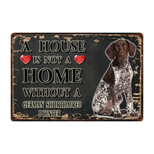 Load image into Gallery viewer, A House Is Not A Home Without A Border Collie Tin Poster-Sign Board-Border Collie, Dogs, Home Decor, Sign Board-13