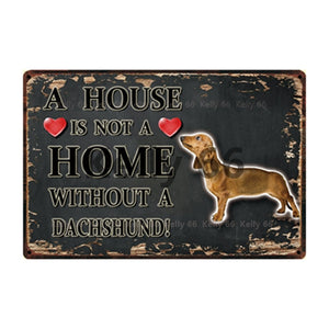 Image of a Dachshund Signboard with a text 'A House Is Not A Home Without A Dachshund' on a dark background