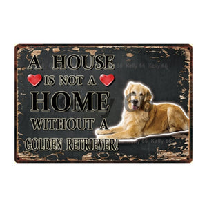 Image of a Golden Retriever Signboard with a text 'A House Is Not A Home Without A Golden Retriever' on a dark background