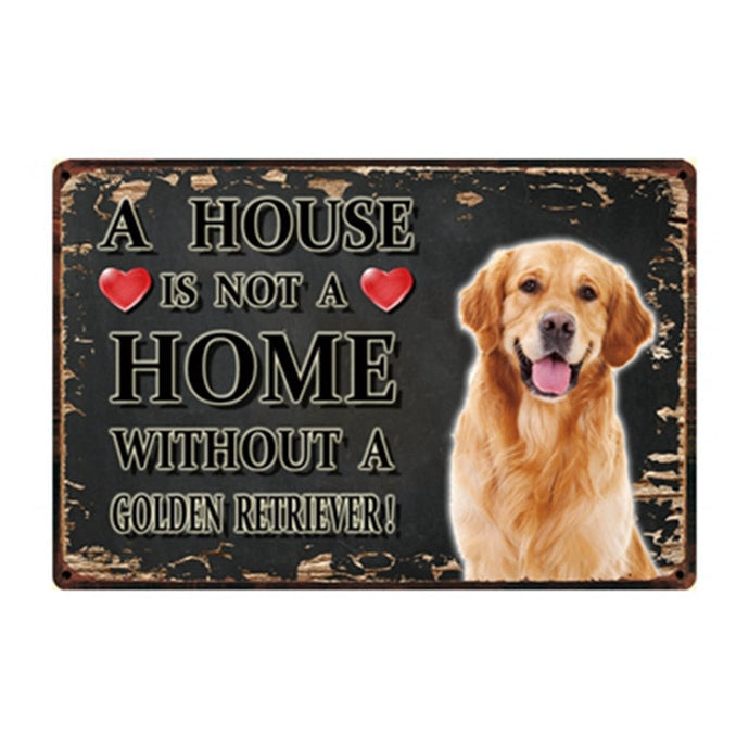 Image of a smiling Golden Retriever Signboard with a text 'A House Is Not A Home Without A Golden Retriever' on a dark background