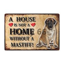 Load image into Gallery viewer, A House Is Not A Home Without A Miniature Pinscher Tin Poster-Sign Board-Dogs, Home Decor, Miniature Pinscher, Sign Board-6