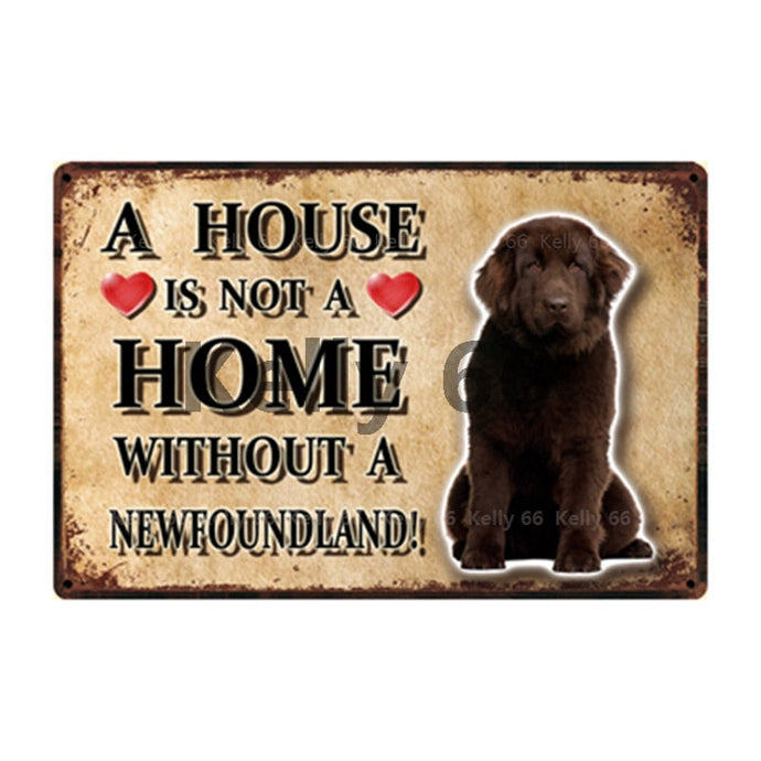 Image of a Newfoundland Signboard with a text 'A House Is Not A Home Without A Newfoundland'