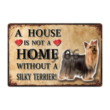 Load image into Gallery viewer, A House Is Not A Home Without A Shih Tzu Tin Poster-Sign Board-Dogs, Home Decor, Shih Tzu, Sign Board-12