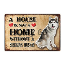 Load image into Gallery viewer, A House Is Not A Home Without An Australian Shepherd Tin Poster-Sign Board-Australian Shepherd, Dogs, Home Decor, Sign Board-15