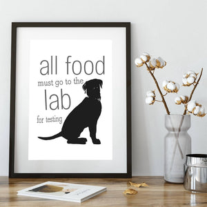 All Food Must Go to the Lab For Testing Canvas Poster-Home Decor-Black Labrador, Dogs, Home Decor, Labrador, Poster-8