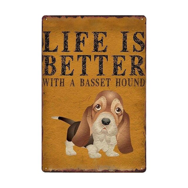 Image of a Basset Hound sign board with a text 'Life Is Better With A Basset Hound'