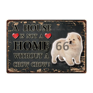 Image of a Chow Chow Signboard with a text 'A House Is Not A Home Without A Chow Chow' on a dark background