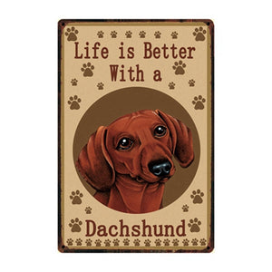 Image of a Dachshund Sign board with a text 'Life Is Better With A Dachshund'