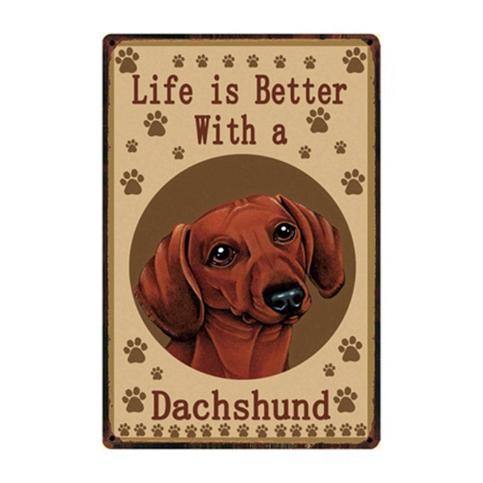 Image of a Dachshund Signboard with a text 'Life Is Better With A Dachshund'