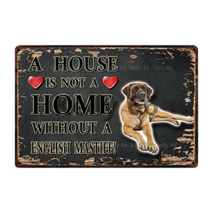 Image of an English Mastiff Signboard with a text 'A House Is Not A Home Without A English Mastiff' on the dark background