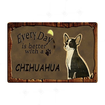 Every Day Is Better With My Black And White Chihuahua Tin Poster Series 1 360x