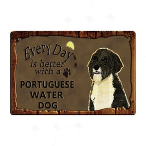 Every Day is Better with my Black Great Dane Tin Poster - Series 1-Sign Board-Dogs, Great Dane, Home Decor, Sign Board-Portuguese Water Dog-24