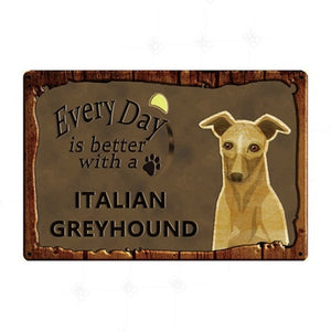 Every Day is Better with my Poodle Tin Poster - Series 1-Sign Board-Dogs, Home Decor, Poodle, Sign Board-Italian Greyhound-21