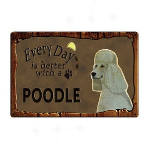Every Day is Better with my Poodle Tin Poster - Series 1-Sign Board-Dogs, Home Decor, Poodle, Sign Board-Poodle-1