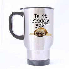 Load image into Gallery viewer, Friday Pug Travel Coffee MugMug
