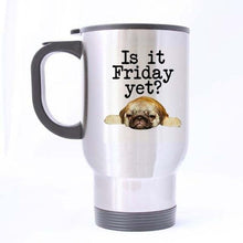 Load image into Gallery viewer, Friday Pug Travel Coffee MugMugDefault Title