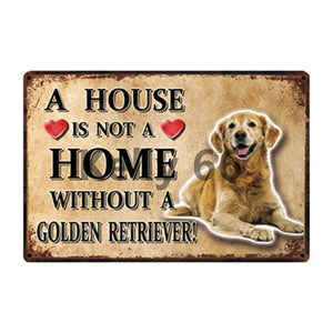 Image of a Golden Retriever Sign board with a text 'A House Is Not A Home Without A Golden Retriever'
