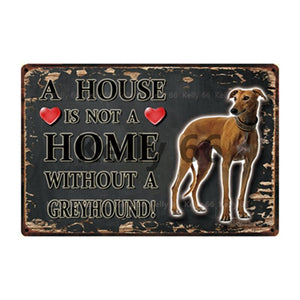 Image of a Greyhound Signboard with a text 'A House Is Not A Home Without A Greyhound' on a dark background