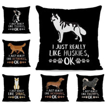 Load image into Gallery viewer, I Just Really Like Boston Terriers OK Cushion CoversCushion Cover