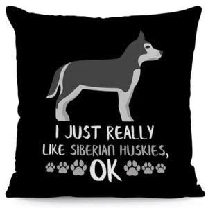 I Just Really Like Boston Terriers OK Cushion CoversCushion CoverOne SizeHusky - Silver