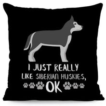 Load image into Gallery viewer, I Just Really Like Golden Retrievers OK Cushion CoverCushion CoverOne SizeHusky - Silver