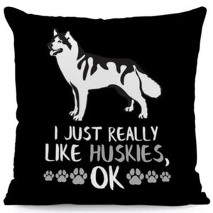 I Just Really Like Golden Retrievers OK Cushion CoverCushion CoverOne SizeHusky - White