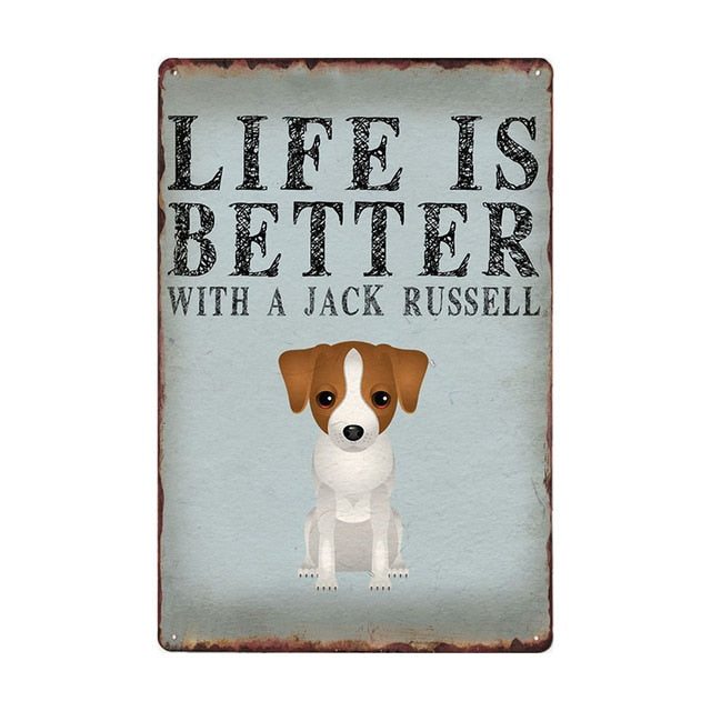 Image of a Jack Russell Terrier sign board with a text 'Life Is Better With A Jack Russell Terrier'
