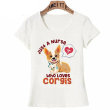 Load image into Gallery viewer, Just a Nurse Who Loves Corgis Womens T ShirtApparelOption 2S