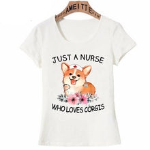 Load image into Gallery viewer, Just a Nurse Who Loves Corgis Womens T ShirtApparel