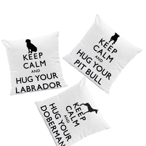 Keep Calm and Hug Your Dog Cushion CoversCushion Cover