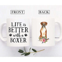 Load image into Gallery viewer, Life Is Better With A Boxer Coffee MugMug