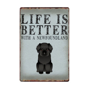 Image of a Newfoundland signboard with a text 'Life Is Better With A Newfoundland'
