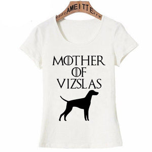 Mother of Vizslas Womens T ShirtApparel