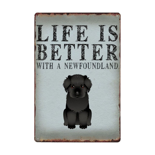 Image of a Newfoundland sign board with a text 'Life Is Better With A Newfoundland'