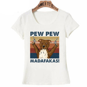 Pew Pew Vizsla Womens T Shirt-Apparel-Apparel, Dogs, T Shirt, Vizsla, Z1-Staffordshire Pit Bull Terrier-S-8