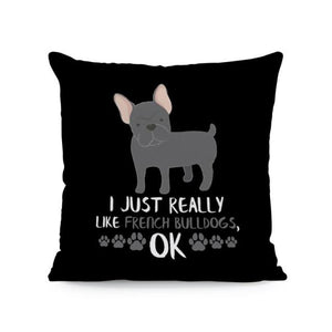 I Just Really Like Corgis OK Cushion Covers-Cushion Cover-Corgi, Cushion Cover, Dogs, Home Decor-One Size-French Bulldog-8