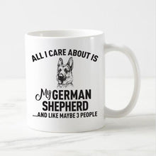 Load image into Gallery viewer, All I Care About Is My German Shepherd Coffee Mug-Mug-Dogs, German Shepherd, Mugs-3