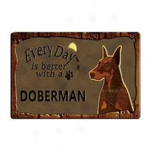 Load image into Gallery viewer, Every Day is Better with my Fox Terrier Tin Poster - Series 1-Sign Board-Dogs, Home Decor, Sign Board, Wire Fox Terrier-Doberman-13