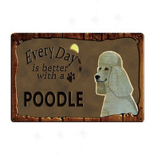 Load image into Gallery viewer, Every Day is Better with my Doggo Tin Poster - Series 1-Sign Board-Dogs, Home Decor, Sign Board-Poodle-20