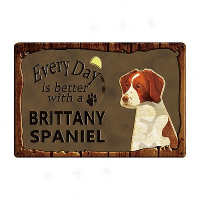 Every Day is Better with my Brittany Spaniel Tin Poster - Series 1-Sign Board-Brittany Spaniel, Dogs, Home Decor, Sign Board-Brittany Spaniel-1