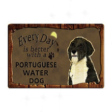 Load image into Gallery viewer, Every Day is Better with my Doggo Tin Poster - Series 1-Sign Board-Dogs, Home Decor, Sign Board-Portuguese Water Dog-21