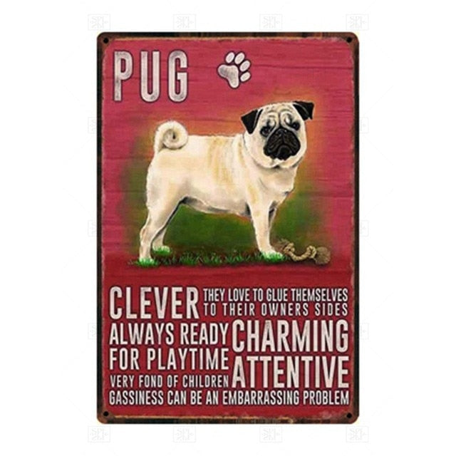 Image of Why I Love My Pug Signboard