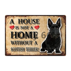 Image of a Scottish Terrier Sign board with a text 'A House Is Not A Home Without A Scottish Terrier'