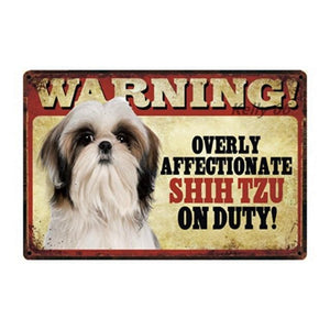 Image of a beware of shih tzu signboard in an overly affectionate Shih Tzu on the prowl 