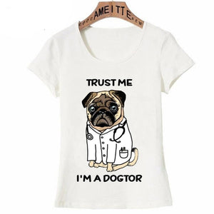 Trust Me I’m Dogtor Pug Womens T Shirt-Apparel-Apparel, Dogs, Pug, T Shirt, Z1-6
