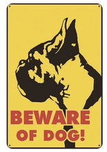 Load image into Gallery viewer, Warning Beware of Dog Tin Sign Board - Series 1Sign BoardBoxer - Beware of DogOne Size