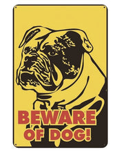 Load image into Gallery viewer, Warning Beware of Dog Tin Sign Board - Series 1Sign BoardEnglish Bulldog - Beware of DogOne Size